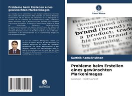 Probleme beim Erstellen eines gewünschten Markenimages