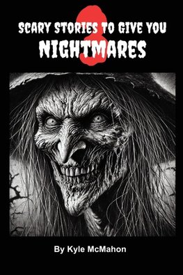 Scary Stories To Give You Nightmares 3