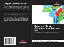 Using the 'Straw Calculator' as a teaching tool