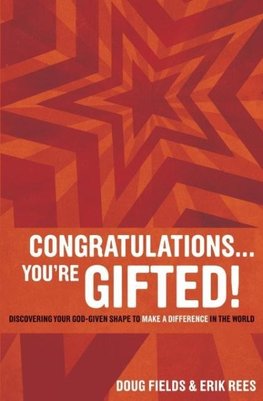 The Congratulations ... You're Gifted!