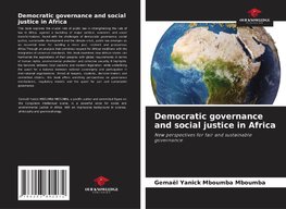 Democratic governance and social justice in Africa