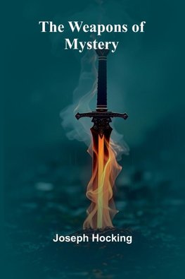 The Weapons Of Mystery