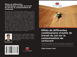 Effets de différentes combinaisons d'outils de travail du sol sur la consommation de carburant