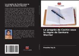 Le progrès de Cochin sous le règne de Sankara Warrier