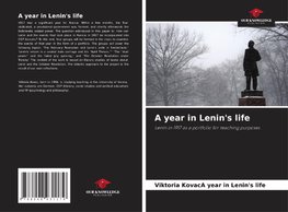 A year in Lenin's life