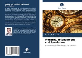 Moderne, Intellektuelle und Revolution
