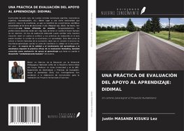 UNA PRÁCTICA DE EVALUACIÓN DEL APOYO AL APRENDIZAJE: DIDIMAL
