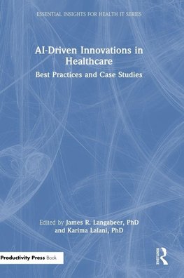 AI-Driven Innovations in Healthcare