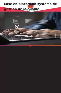 Mise en place d'un système de gestion de la qualité
