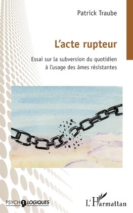 L'acte rupteur