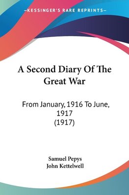 A Second Diary Of The Great War