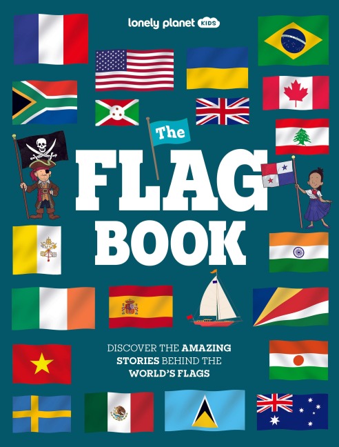 Lonely Planet Kids The Flag Book