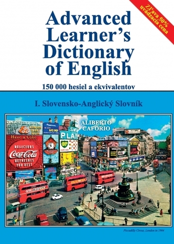 Advanced Learner s Dictionary of English I. diel, Slovensko-AnglickÃ½